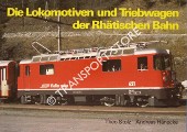 Book cover of Die Lokomotiven und Triebwagen der Rhätischen Bahn by STOLZ, Theo & HÄNECKE, Andreas